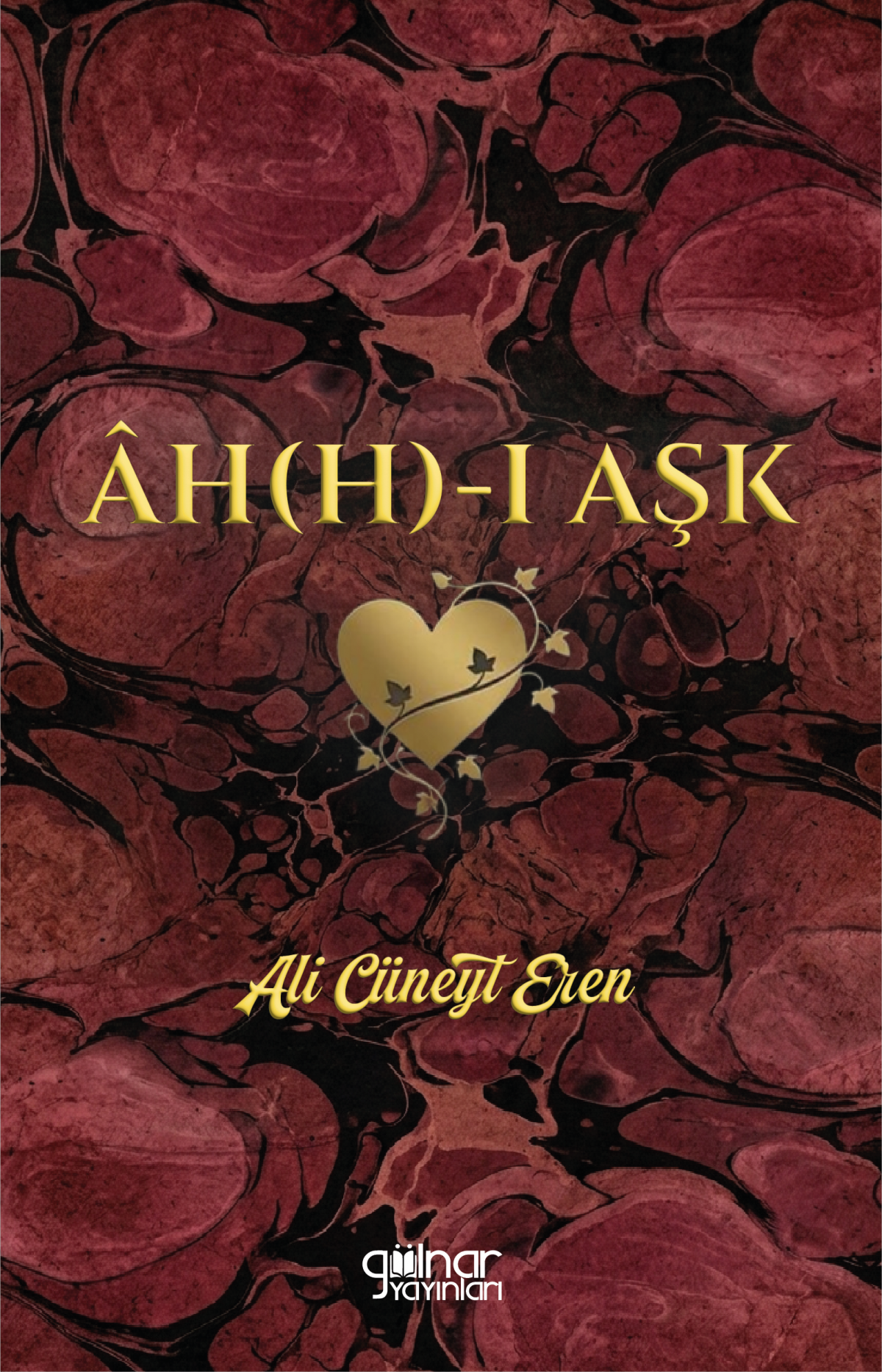 Ah(h)-ı Aşk Ah(h)-ı Aşk