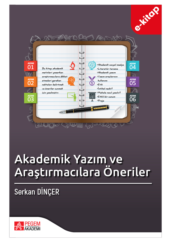 Akademik Yazım ve Araştırmacılara Öneriler (e-kitap) Akademik Yazım ve Araştırmacılara Öneriler (e-kitap)