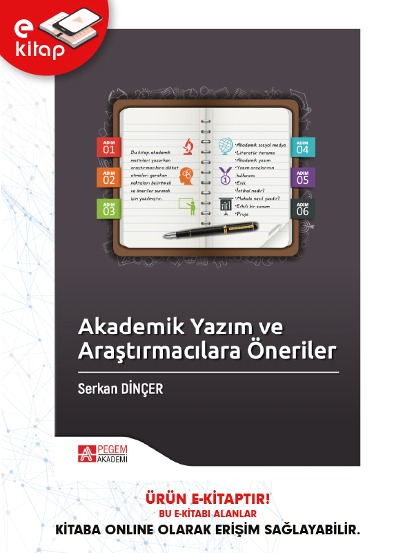 Akademik Yazım ve Araştırmacılara Öneriler (e-kitap) Akademik Yazım ve Araştırmacılara Öneriler (e-kitap)