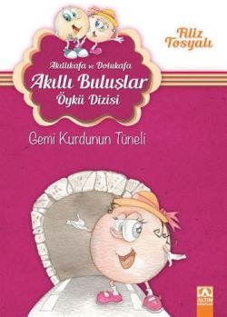 Akıllıkafa ve Dolukafa - Gemi Kurdunun Tüneli Akıllıkafa ve Dolukafa - Gemi Kurdunun Tüneli