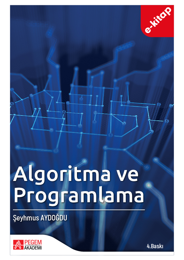 Algoritma ve Programlama (e-kitap) Algoritma ve Programlama (e-kitap)