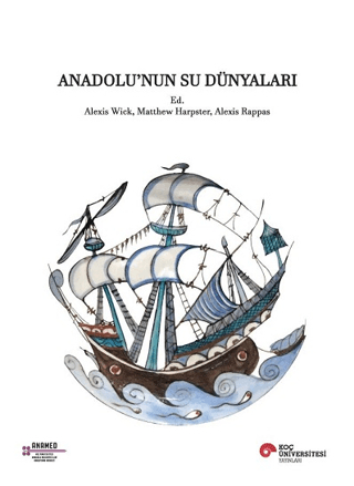 Anadolu’nun Su Dünyaları