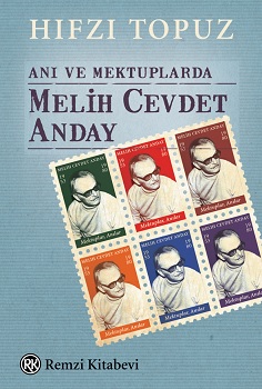 Anı ve Mektuplarda Melih Cevdet Anday Anı ve Mektuplarda Melih Cevdet Anday