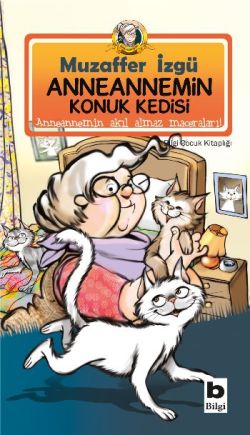 Anneannemin Konuk Kedisi Anneannemin Konuk Kedisi