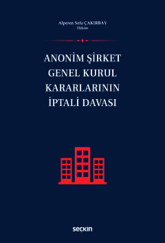 Anonim Şirket Genel Kurul Kararlarının İptali Davası