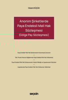 Anonim Şirketlerde Paya Endeksli Mali Hak Sözleşmesi (Gölge Pay Sözleşmesi)