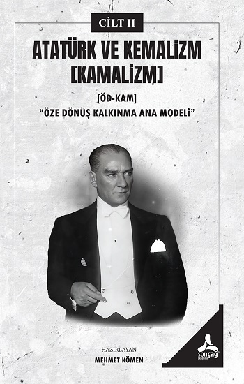 Atatürk ve Kemalizm [Kamalizm] II