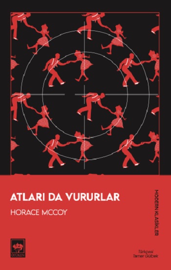 Atları Da Vururlar
