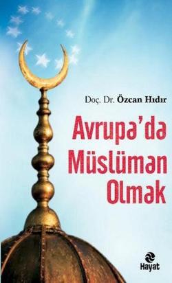 Avrupa’da Müslüman Olmak Avrupa’da Müslüman Olmak