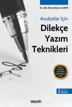 Avukatlar İçin Dilekçe Yazım Teknikleri Dilekçe Yazımında Yapay Zeka Desteği Bölümü İlaveli Avukatlar İçin Dilekçe Yazım Teknikleri Dilekçe Yazımında Yapay Zeka Desteği Bölümü İlaveli