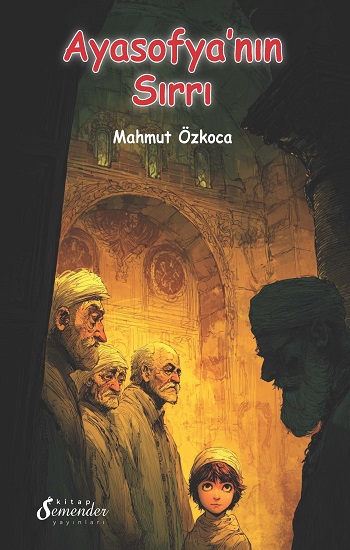 Ayasofya’nın Sırrı Ayasofya’nın Sırrı