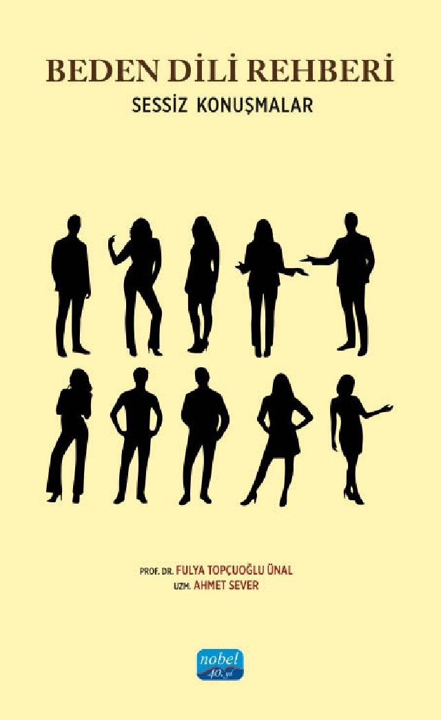 BEDEN DİLİ REHBERİ - Sessiz Konuşmalar BEDEN DİLİ REHBERİ - Sessiz Konuşmalar