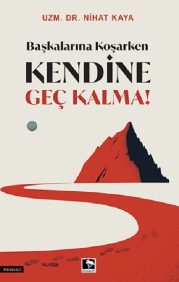Başkalarına Koşarken Kendine Geç Kalma! Başkalarına Koşarken Kendine Geç Kalma!