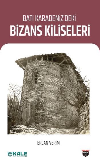 Batı Karadeniz’deki Bizans Kiliseleri