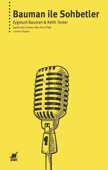 Bauman ile Sohbetler Bauman ile Sohbetler