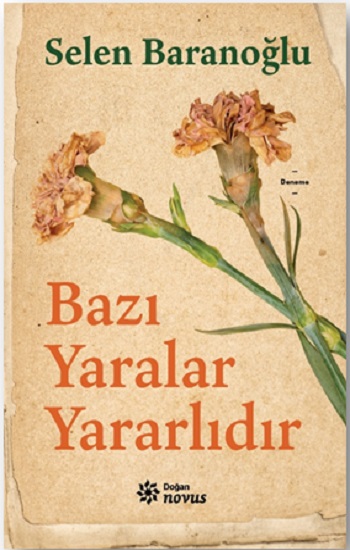 Bazi Yaralar Yararlıdır Bazi Yaralar Yararlıdır
