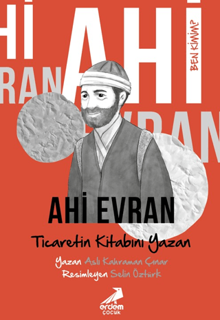 Ben Kimim? Ahi Evran Ticaretin Kitabını Yazan