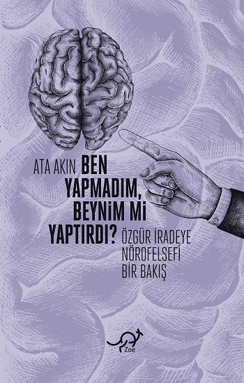 Ben Yapmadım, Beynim mi Yaptırdı? Ben Yapmadım, Beynim mi Yaptırdı?