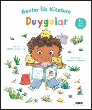 Benim İlk Kitabım - Duygular - Ciltli Benim İlk Kitabım - Duygular - Ciltli