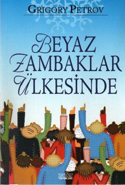 Beyaz Zambaklar Ülkesinde Beyaz Zambaklar Ülkesinde