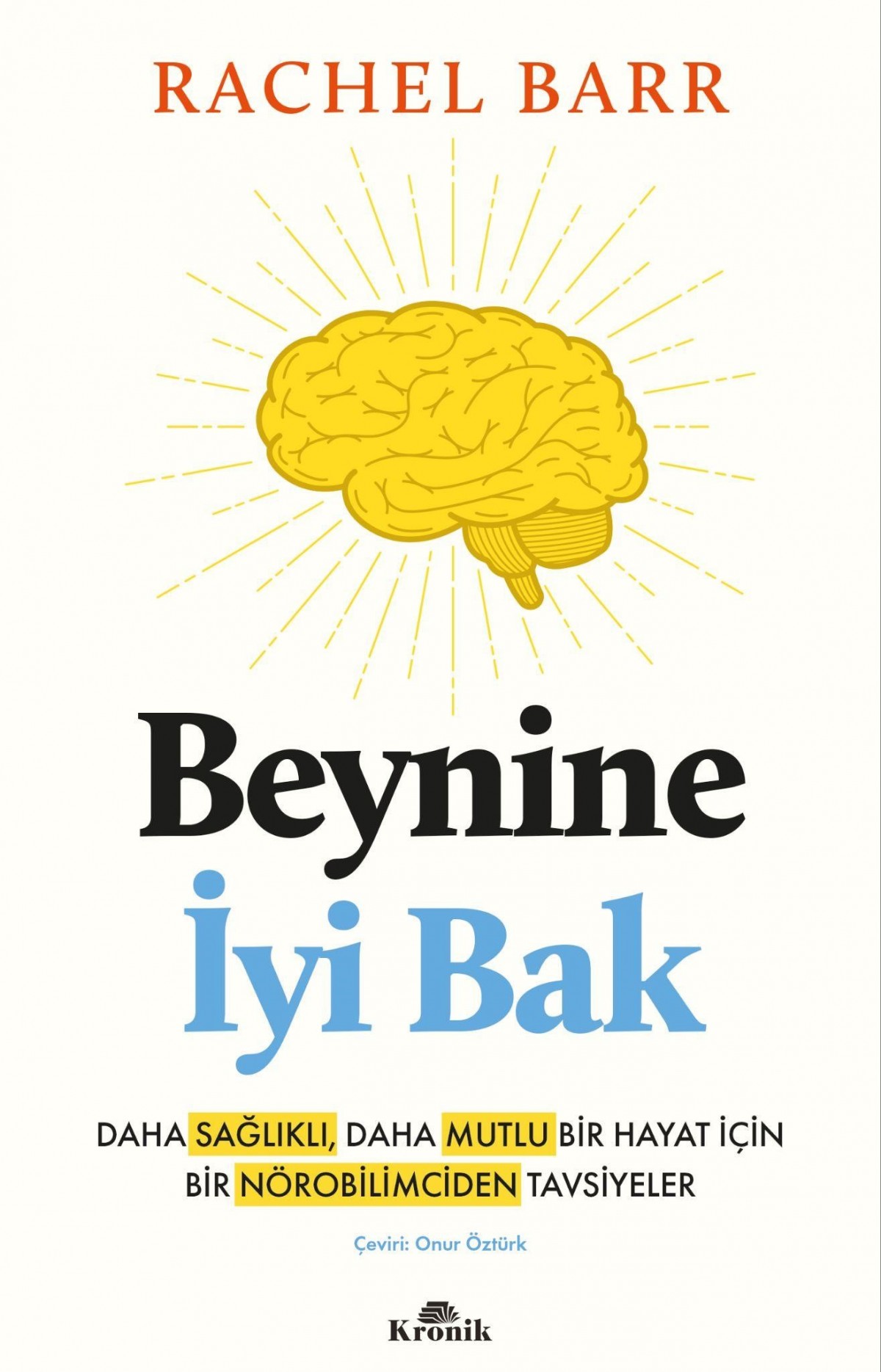 Beynine İyi Bak