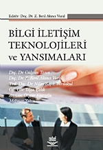 Bilgi İletişim Teknolojileri ve Yansımaları Bilgi İletişim Teknolojileri ve Yansımaları