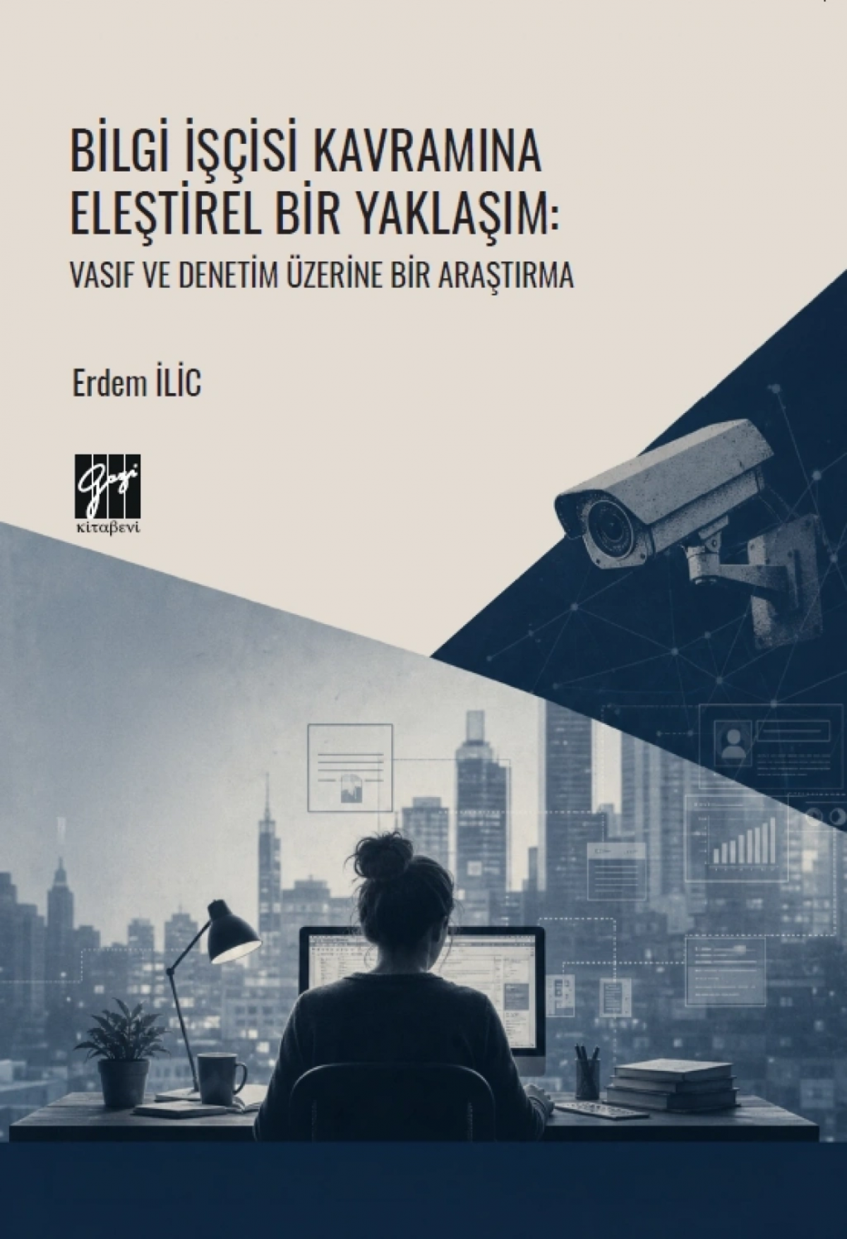 Bilgi İşçisi Kavramına Eleştirel Bir Yaklaşım Bilgi İşçisi Kavramına Eleştirel Bir Yaklaşım