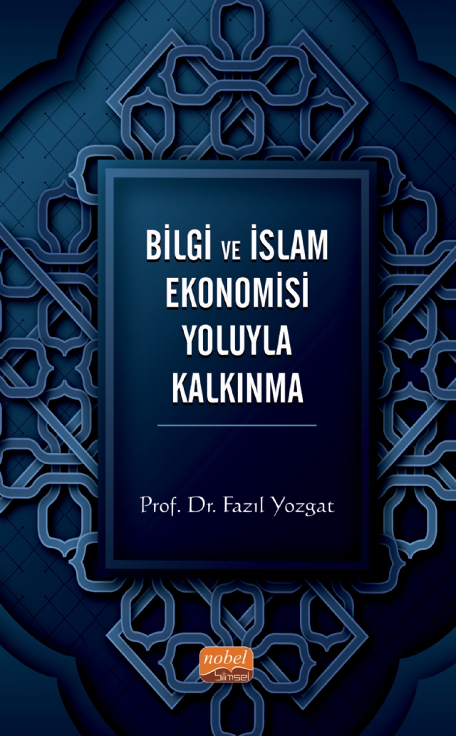 Bilgi ve İslam Ekonomisi Yoluyla Kalkınma