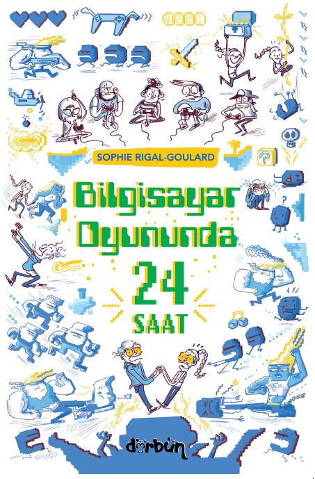 Bilgisayar Oyununda 24 Saat Bilgisayar Oyununda 24 Saat