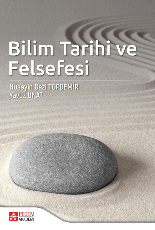 Bilim Tarihi ve Felsefesi Bilim Tarihi ve Felsefesi