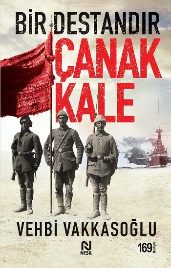 Bir Destandır Çanakkale Bir Destandır Çanakkale