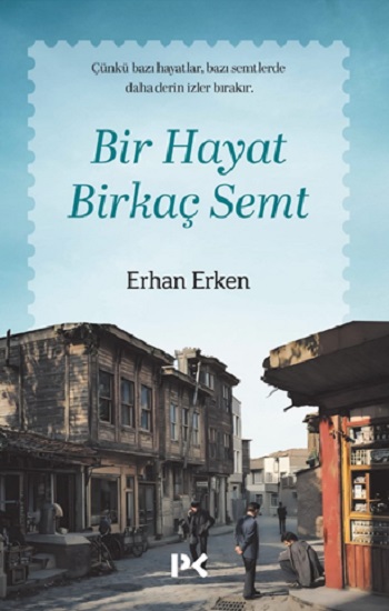 Bir Hayat Birkaç Semt Bir Hayat Birkaç Semt