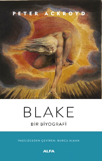 Blake - Bir Biyografi Blake - Bir Biyografi
