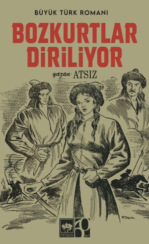 Bozkurtlar Diriliyor Bozkurtlar Diriliyor