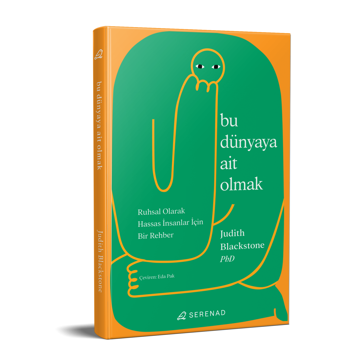 Bu Dünyaya Ait Olmak Bu Dünyaya Ait Olmak