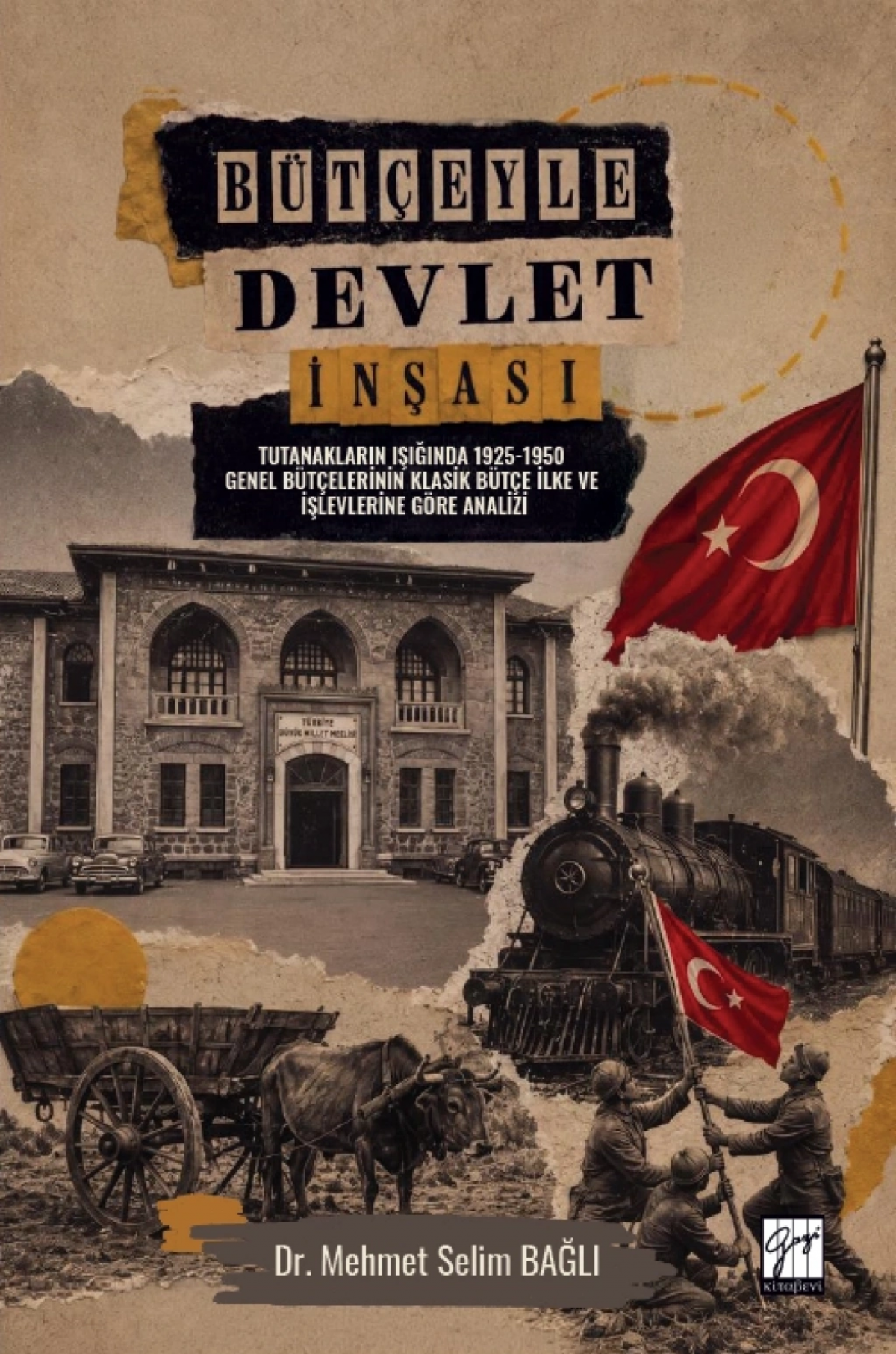 Bütçeyle Devlet İnşası Bütçeyle Devlet İnşası