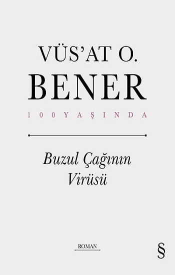 Buzul Çağının Virüsü (Ciltli) Buzul Çağının Virüsü (Ciltli)