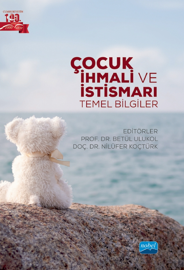 ÇOCUK İHMALİ VE İSTİSMARI - Temel Bilgiler ÇOCUK İHMALİ VE İSTİSMARI - Temel Bilgiler