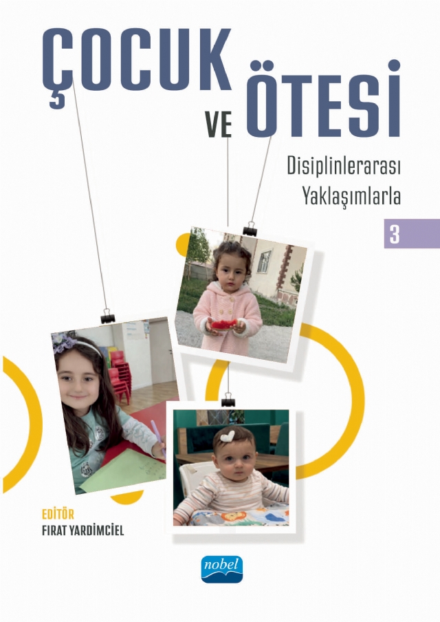 ÇOCUK VE ÖTESİ III - Disiplinlerarası Yaklaşımlarla
