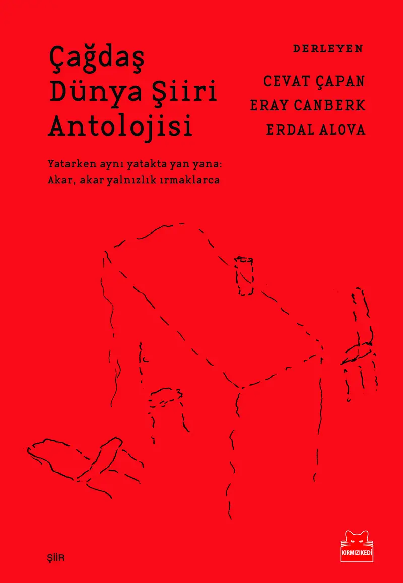 Çağdaş Dünya Şiiri Antolojisi Çağdaş Dünya Şiiri Antolojisi