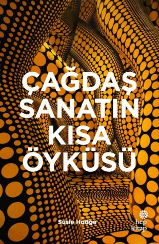Çağdaş Sanatın Kısa Öyküsü (Ciltli)