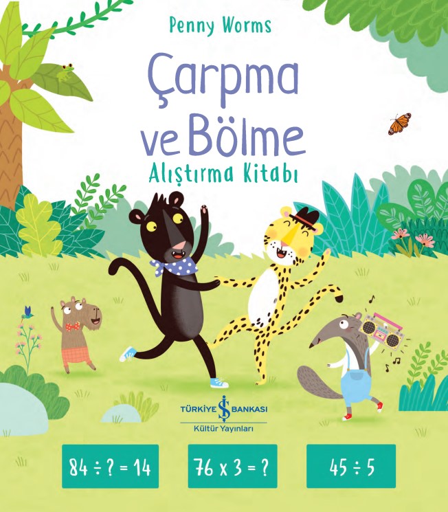 Çarpma ve Bölme - Alıştırma Kitabı Çarpma ve Bölme - Alıştırma Kitabı