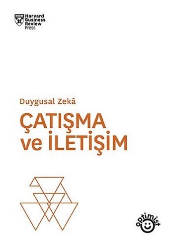 Çatışma ve İletişim Çatışma ve İletişim