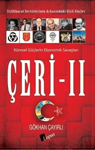 Çeri - 2 Küresel Güçlerin Ekonomik Savaşları Çeri - 2 Küresel Güçlerin Ekonomik Savaşları