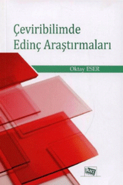 Çeviribilimde Edinç Araştırmaları Çeviribilimde Edinç Araştırmaları