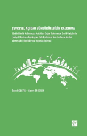 Çevresel Açıdan Sürdürülebilir Kalkınma Çevresel Açıdan Sürdürülebilir Kalkınma