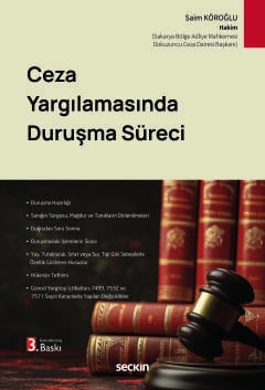 Ceza Yargılamasında Duruşma Süreci