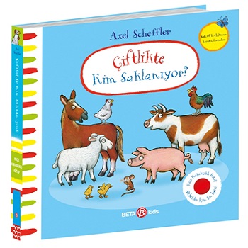 Çiflikte Kim Saklanıyor? Axel Scheffler (Keçe Kapakçıklı kitap) (Ciltli) Çiflikte Kim Saklanıyor? Axel Scheffler (Keçe Kapakçıklı kitap) (Ciltli)