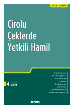 Cirolu Çeklerde Yetkili Hamil Cirolu Çeklerde Yetkili Hamil