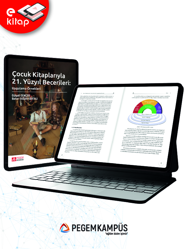Çocuk Kitaplarıyla 21. Yüzyıl Becerileri: Uygulama Örnekleri (e-kitap) Çocuk Kitaplarıyla 21. Yüzyıl Becerileri: Uygulama Örnekleri (e-kitap)